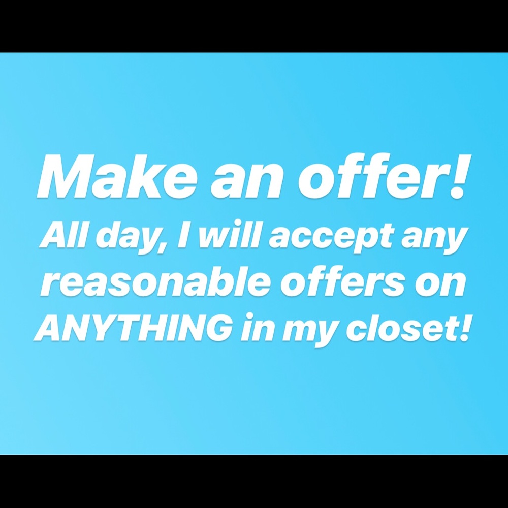 MAKE AN OFFER!